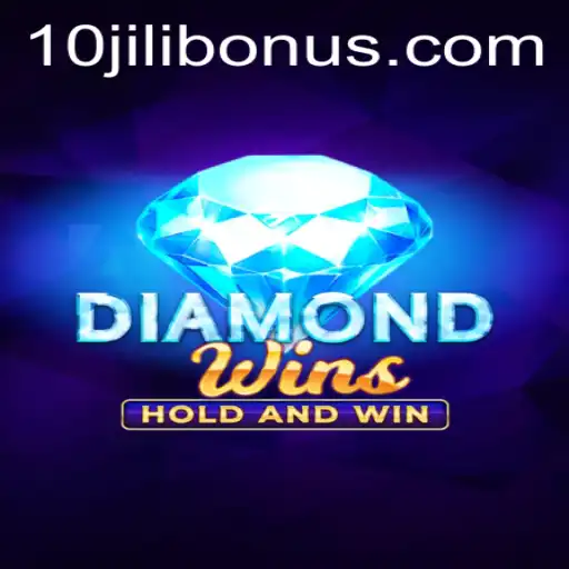 Experience the Thrill of DiamondWins at 10JILI.COM