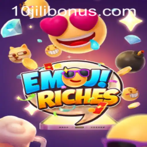 Discover the Thrilling World of EmojiRiches on 10JILI.COM