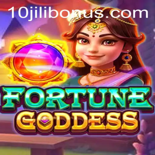 Exploring the Exciting World of FORTUNEGODDESS on 10JILI.COM